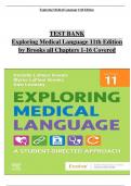 TEST BANK Exploring Medical Language 11th Edition by Brooks all Chapters 1-16 Covered fully ISBN: 9780323711562