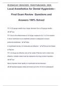 Local Anesthetics for Dental Hygienists-- Final Exam Review Questions and Answers 100% Solved