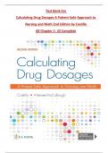 Test Bank For  Calculating Drug Dosages A Patient-Safe Approach to Nursing and Math 2nd Edition by Castillo   All Chapter 1- 22 Complete, ISBN: 978-1719641227