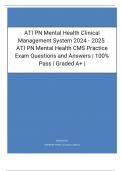 ATI PN Mental Health Clinical Management System 2024 - 2025  ATI PN Mental Health CMS Practice Exam Questions and Answers | 100% Pass | Graded A+ |