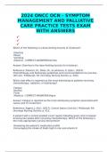 2024 ONCC OCN - SYMPTOM MANAGEMENT AND PALLIATIVE CARE PRACTICE TESTS EXAM WITH ANSWERS