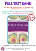 Test Bank For Pathophysiology 8th Edition by Sue Huether, Kathryn McCance 9780323583473 Chapter 1-50 Complete Guide .