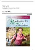 Test Bank - Nursing for Wellness in Older Adults, 8th Edition (Miller, 2019), Chapter 1-29 | All Chapters