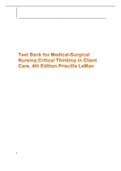 Test Bank for Medical-Surgical Nursing Critical Thinking in Client Care, 4th Edition Priscilla LeMon