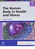  The Human Body in Health and Illness 7th Edition By Barbara Herlihy -TEST BANK