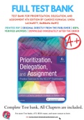 Test Bank For Prioritization, Delegation, and Assignment 4th Edition by Candice Kumagai, Linda LaCharity, Barbara Bartz 9780323498289 Chapter 1-22 Complete Guide.