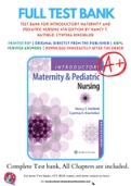 Test Bank For Introductory Maternity and Pediatric Nursing 4th Edition by Nancy T. Hatfield, Cynthia Kincheloe 9781496346643 Chapter 1-42 Complete Guide.