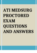 ATI MEDSURG PROCTORED  EXAM QUESTIONS AND ANSWERS | GRADED A