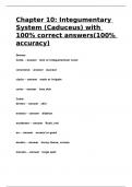 Chapter 10 Integumentary System (Caduceus) with 100- correct answers(100- accuracy).