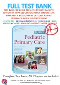 Test Bank For Burns' Pediatric Primary Care 7th Edition by Dawn Lee Garzon; Nancy Barber Starr; Margaret A. Brady; Nan M. Gaylord; Martha Driessnack; Karen Dud 9780323581967 Chapter 1-46 Complete Guide .