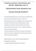 NCLEX - Medication and I.V. Administration Exam Questions and Answers Already Graded A+