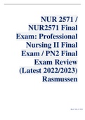 NUR 2571 / NUR2571 Final Exam: Professional Nursing II Final Exam / PN2 Final Exam Review (Latest 2022/2023) Rasmussen