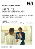NTI paper 2e jaar Organisatiepsychologie / Toegepaste Psychologie - Big Five / UBES - Verminderen werkverzuim door stimuleren vrijwilligers - Geslaagd cijfer 8.5 2022