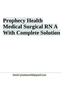 Prophecy Health Medical Surgical RN A With Complete Solution 