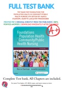 Test Bank For Foundations for Population Health in Community/Public Health Nursing 5th Edition by Marcia Stanhope; Jeanette Lancaster 9780323443838 Chapter 1-32 Complete Guide .