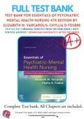 Test Bank For Essentials of Psychiatric Mental Health Nursing 4th Edition by Elizabeth M. Varcarolis; Chyllia D Fosbre 9780323625111 Chapter 1-28 Complete Guide .