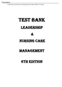 Leadership and Nursing Care Management 6th Edition Huber Test Bank