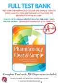 Test Bank For Pharmacology Clear and Simple A Guide to Drug Classifications and Dosage Calculations 3rd Edition by Cynthia Watkins 9780803666528 Chapter 1-21 Complete Guide.