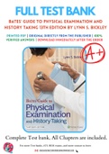 Test Bank for Bates' Guide To Physical Examination and History Taking 13th Edition By Lynn S. Bickley Chapter 1-27 Complete Guide A+