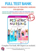 Test Bank for Wong's Essentials of Pediatric Nursing 11th Edition By Marilyn Hockenberry Chapter 1-31 Complete Guide A+