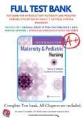 Test bank for Introductory Maternity and Pediatric Nursing 4th Edition by Nancy T. Hatfield; Cynthia Kincheloe 9781496346643 Chapter 1-42 Complete Guide.