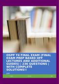 OSPP Y4 FINAL EXAM (FINAL EXAM PREP BASED OFF LECTURES AND ADDITIONAL GUIDES) | 236 QUESTIONS | WITH COMPLETE SOLUTIONS!!