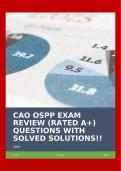 CAO OSPP EXAM REVIEW (RATED A+) QUESTIONS WITH SOLVED SOLUTIONS!!