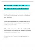 NURS 299 Exam 5, Ch 24, Ch 23, Ch 22 with Complete Solutions