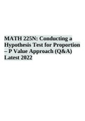 MATH 225N: Conducting a Hypothesis Test for Proportion – P Value Approach (Q&A) Latest 2022