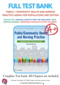 Test Bank for Public / Community Health and Nursing Practice Caring for Populations 2nd Edition By Christine L. Savage Chapter 1-51 Complete Guide A+