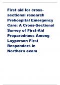 First aid for cross-sectional research Prehospital Emergency Care: A Cross-Sectional Survey of First-Aid Preparedness Among Layperson First Responders in Northern exam