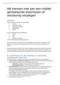 Samenvatting H8 mensen met aan een middel gerelateerde stoornissen of verslaving verplegen