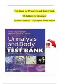 TEST BANK For Urinalysis and Body Fluids, 7th Edition by Strasinger, Verified All Chapters 1 - 17 , Complete Newest Version.