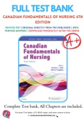 Test Bank for Canadian Fundamentals of Nursing 6th Edition By Patricia Potter, Wendy Duggleby, Patricia Stockert, Barbara Astle, Anne Perry, Amy Hall Chapter 1-48 Complete Guide A+