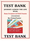 JOURNEY ACROSS THE LIFE SPAN- HUMAN DEVELOPMENT AND HEALTH PROMOTION, 6TH EDITION ELAINE U. POLAN AND DAPHNE R. TAYLOR TEST BANK ISBN- 9780803674875