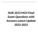 2022/2023 NUR 2633 MCH Final Exam Questions with Answers Latest Update 