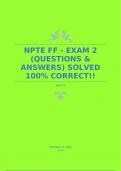 NPTE FF - EXAM 2 (QUESTIONS & ANSWERS) SOLVED 100% CORRECT!!