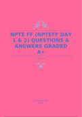 NPTE FF (NPTEFF DAY 1 & 2) QUESTIONS & ANSWERS GRADED A+