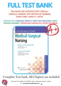 Test Bank For Introductory Medical-Surgical Nursing 12th Edition By Barbara Kuhn Timby; Nancy E. Smith 9781496351333 Chapter 1-72 Complete Guide .