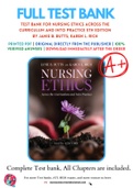 Test Bank For Nursing Ethics Across the Curriculum and Into Practice 5th Edition By Janie B. Butts; Karen L. Rich 9781284170221 Chapter 1-12 Complete Guide .