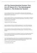 ATI The Gastrointestinal System Test 4.0, ATI Neuro Pt 2, The Neurological System 1, The Endocrine System well answered to pass