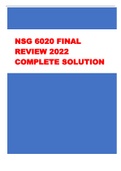 NSG 6020 FINAL  REVIEW 2022  COMPLETE SOLUTION