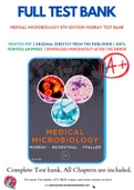 Test Bank For Medical Microbiology 8th Edition by Murray, Rosenthal, Pfaller 9780323299565 Complete Guide.