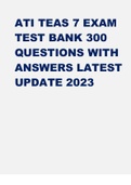 ATI TEAS 7 QUESTION BANK 300 Questions & Answers-Latest 2023 Update Pass with Grade A+