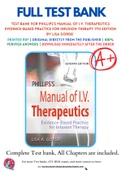 Test Bank For Phillips's Manual of I.V. Therapeutics Evidence-Based Practice for Infusion Therapy 7th Edition by Lisa Gorski 9780803667044 Chapter 1-12 Complete Guide.