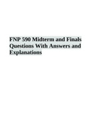 FNP 590 Midterm and Finals Questions With Answers and Explanations 2023