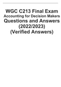 WGC C213 Final Exam Accounting for Decision Makers Questions and Answers (2022/2023) (Verified Answers)