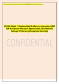 NR 509 Week 1 Shadow Health History Assignment/NR 509 Advanced Physical Assessment:Chamberlain College Of Nursing (Complete Solution)