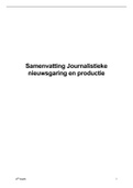 Complete samenvatting boek Journalistieke nieuwsgaring en productie