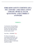 FIREARM SAFETY CERTIFICATE ( FSC AND HSC ) 2022-2024 LATEST UPDATE 100 REAL EXAM QUESTIONS  AND CORRECT ANSWERS